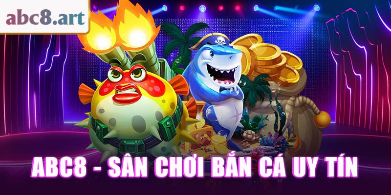 11Bet sân chơi bắn cá uy tín