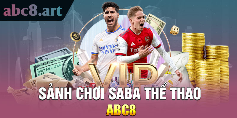 SABA thể thao là một trong những sảnh game cá cược uy tín